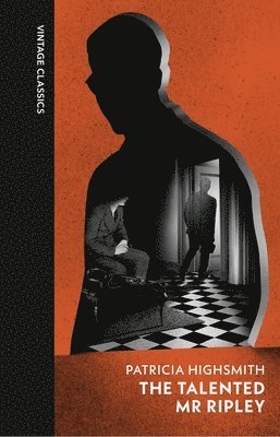 Patricia Highsmith - Talented Mr Ripley, Inbunden
