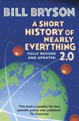 Bill Bryson - Short History of Nearly Everything 2.0, Inbunden