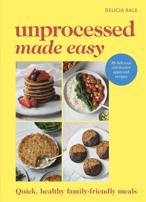 Unprocessed Made Easy 1