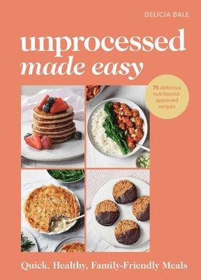 Unprocessed Made Easy 1