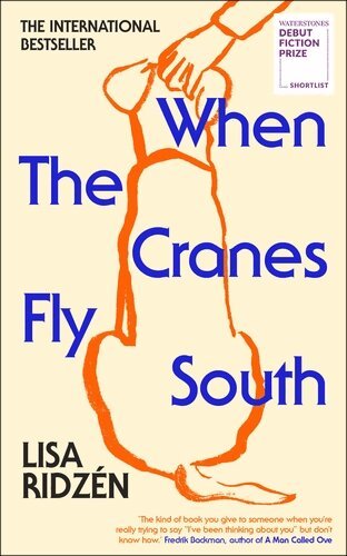 Lisa Ridzén - When the Cranes Fly South, Häftad