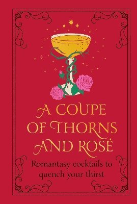 A Coupe of Thorns and Ros 1