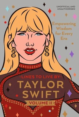 bokomslag Taylor Swift Lines to Live By Volume II