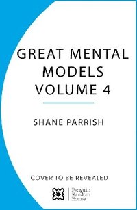 bokomslag The Great Mental Models Volume 4