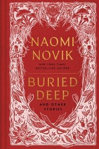 bokomslag Buried Deep and Other Stories