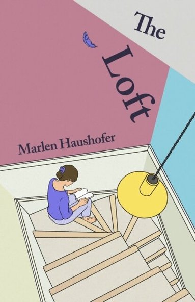 Marlen Haushofer - Loft, Inbunden