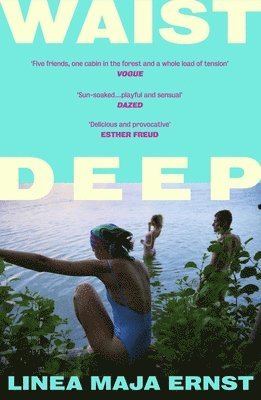 Linea Maja Ernst - Waist Deep, Häftad