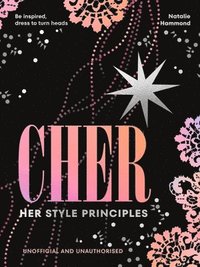 bokomslag CHER: Her Style Principles