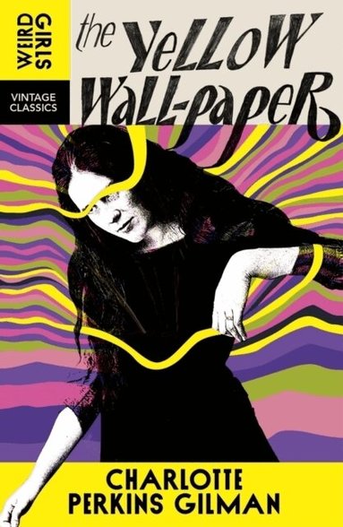 Charlotte Perkins Gilman - Yellow Wall-Paper, Häftad