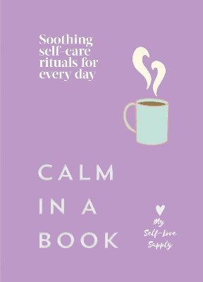 bokomslag Calm in a Book