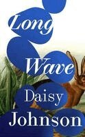 Daisy Johnson - Long Wave, Häftad. Tillgänglighet: Kommande