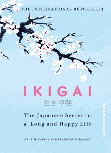 Héctor García, Francesc Miralles - Ikigai, Inbunden