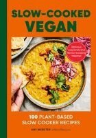 Niki Webster - Slow-Cooked Vegan, Inbunden