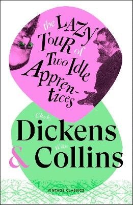 Charles Dickens, Wilkie Collins - Lazy Tour of Two Idle Apprentices, Häftad