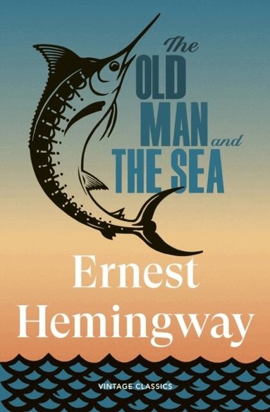 Ernest Hemingway - Old Man and the Sea, Häftad