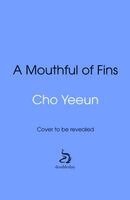 Cho Yeeun - Mouth Full of Fins, Inbunden