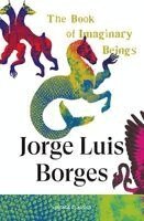 Jorge Luis Borges - Book of Imaginary Beings, Häftad