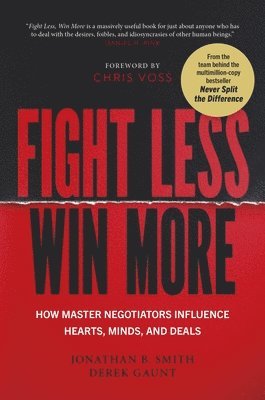 Fight Less, Win More