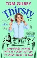 Tom Gilbey - Thirsty, Häftad