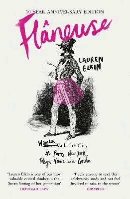 Lauren Elkin - Flaneuse, Häftad