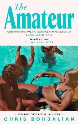Chris Bohjalian - The Amateur, Häftad