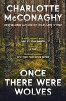 Charlotte McConaghy - Once There Were Wolves, Häftad