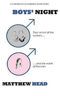 Boys' Night: A 'Chronicles of Darkness' Short Story