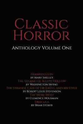 Classic Horror: Anthology Volume One 1