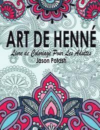 bokomslag Art de Henne Livre de Coloriage Pour Les Adultes