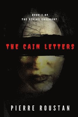 The Cain Letters 1