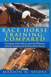 bokomslag Race Horse Training: Compared