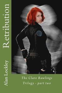 bokomslag Retribution: The Clare Rawlings Trilogy - part two