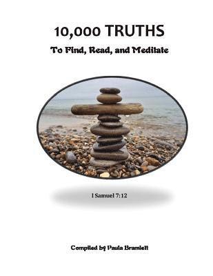 bokomslag 10,000 Truths - To Find, Read and Meditate