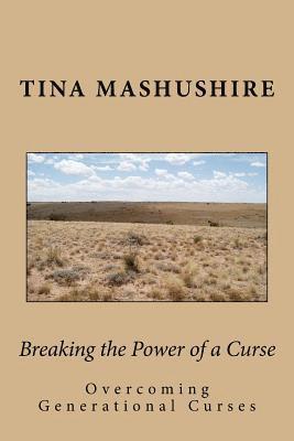 bokomslag Breaking the Power of a Curse: Overcoming Generational Curses