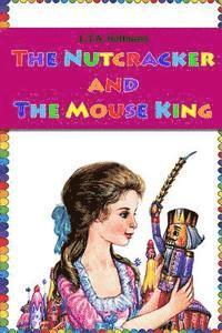 bokomslag The Nutcracker and The Mouse King