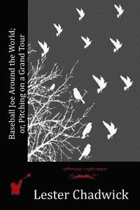 Baseball Joe Around the World; or, Pitching on a Grand Tour