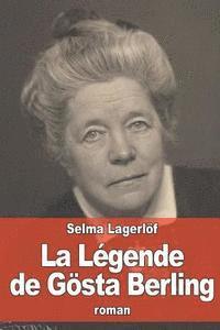 Selma Lagerlöf - La Légende de Gösta Berling, Häftad