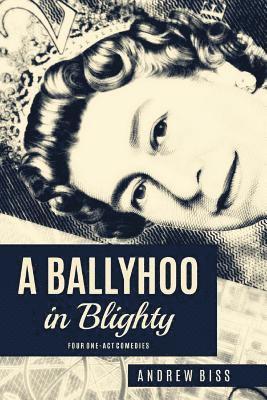 A Ballyhoo in Blighty 1