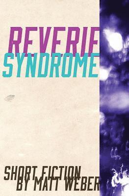 Reverie Syndrome 1