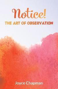 Notice! The Art Of Observation 1