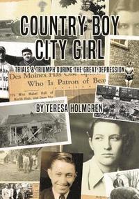 bokomslag Country Boy, City Girl: Trials and Triumphs During the Great Depression