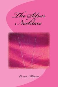 bokomslag The Silver Necklace