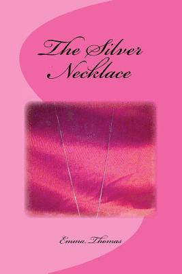 bokomslag The Silver Necklace