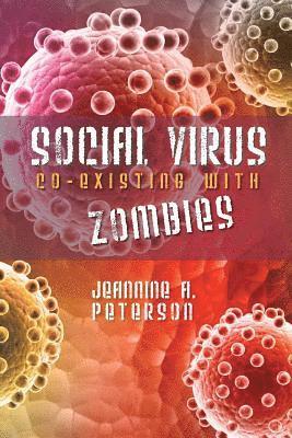 bokomslag Social virus.: Co-existing with zombies.