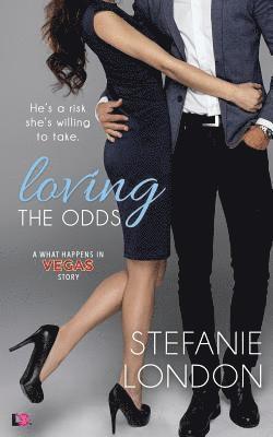Stefanie London - Loving the Odds, Häftad