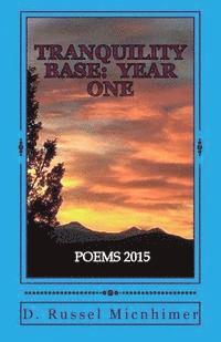 bokomslag Tranquility Base: Year One: Poems 2015