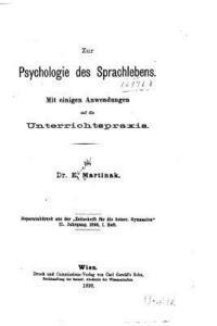 Zur Psychologie des Sprachlebens, Mit einigen Anwendungen auf die Unterrichtspraxis 1