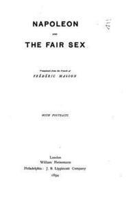 Napoleon and the Fair Sex 1