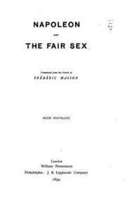 Napoleon and the Fair Sex 1