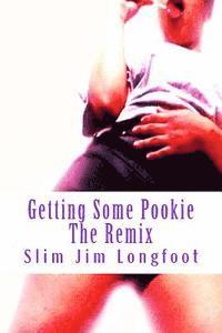 Getting Some Pookie: The Remix 1